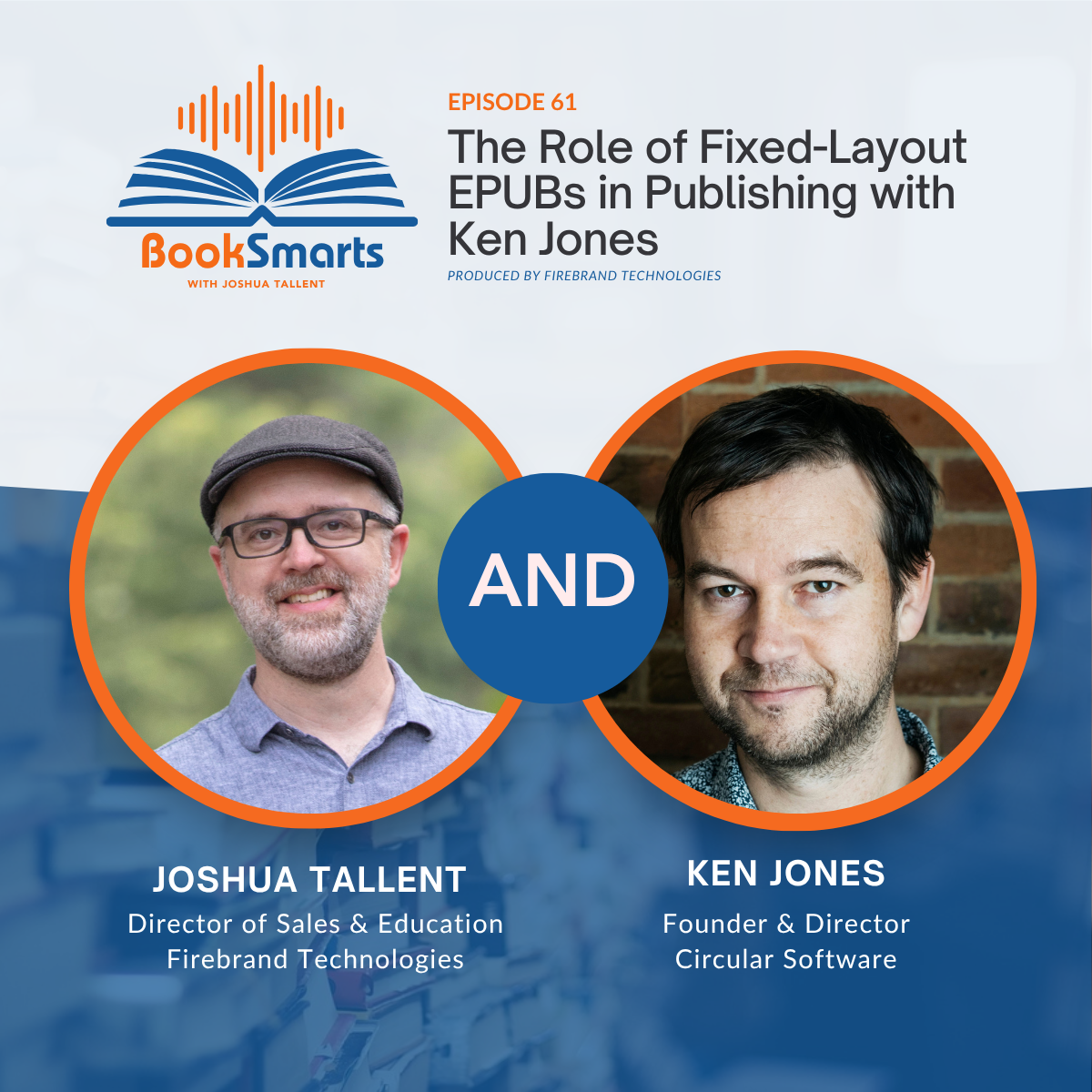 Episode 61: The Role of Fixed-Layout EPUBs in Publishing with Ken Jones